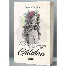 Derin Duygu Gülistan - Duran Savaş