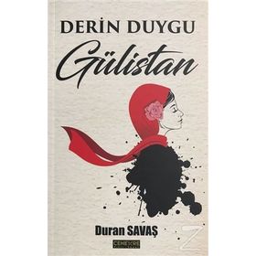 Derin Duygu Gülistan - Duran Savaş