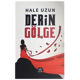 Derin Gölge -Hale Uzun