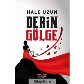 Derin Gölge -Hale Uzun