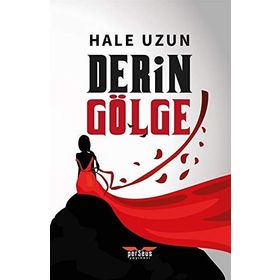 Derin Gölge -Hale Uzun