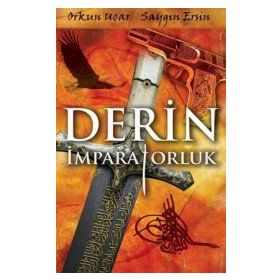 DERIN İMPARATORLUK - ORKUN UÇAR; SAYGIN ERSIN