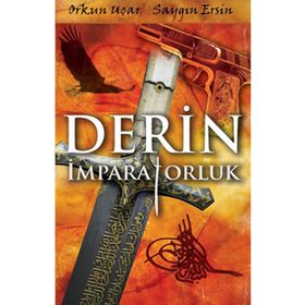 DERIN İMPARATORLUK - ORKUN UÇAR; SAYGIN ERSIN