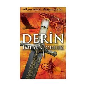 DERIN İMPARATORLUK - ORKUN UÇAR; SAYGIN ERSIN