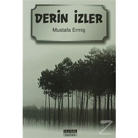 Derin İzler - Mustafa Ermiş