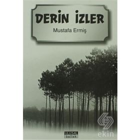 Derin İzler - Mustafa Ermiş