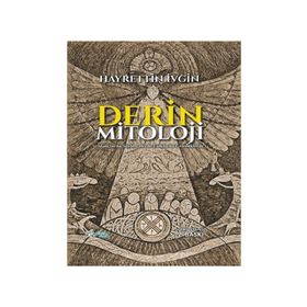 Derin Mitoloji - Hayrettin İvgin