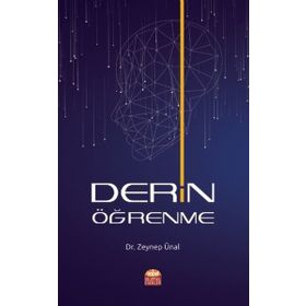 Derin Öğrenme - Zeynep Ünal