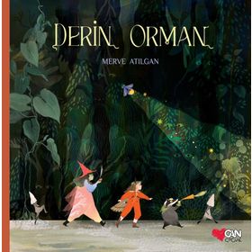 Derin Orman - Merve Atılgan