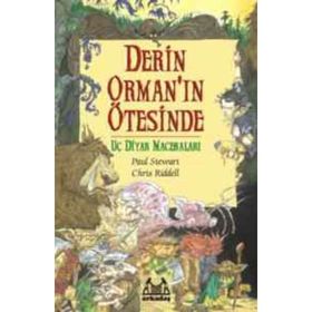 DERIN ORMAN'IN ÖTESİNDE UÇ DIYAR MACERALARI 1. KITAP - PAUL STEWART;CHRIS RIDDELL