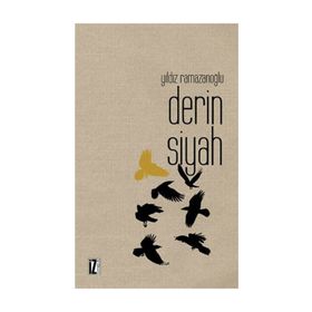 DERIN SIYAH - YILDIZ RAMAZANOĞLU