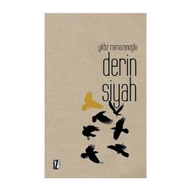 DERIN SIYAH - YILDIZ RAMAZANOĞLU