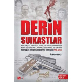 Derin Suikastlar - İsmail Çorbacı