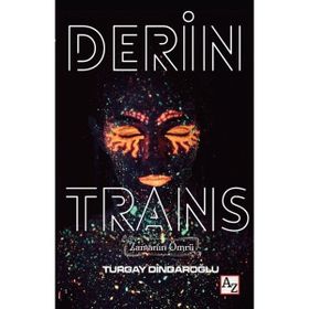Derin Trans - Turgay Dindaroğlu