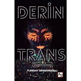 Derin Trans - Turgay Dindaroğlu
