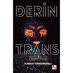 Derin Trans - Turgay Dindaroğlu