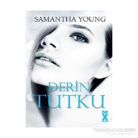 Derin Tutku - Samantha Young