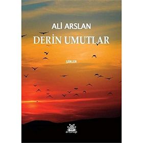 Derin Umutlar: Şiirler