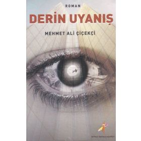 Derin Uyanış - Mehmet Ali Çiçekçi