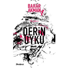 Derin Uyku - Bahar Akman - Oğlak Yayıncılık