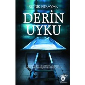 Derin Uyku - Sıddık Ersayan