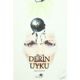 Derin Uyku - Tuğçe Kazaz