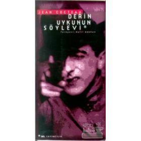 Derin Uykunun Söylevi - Jean Cocteau
