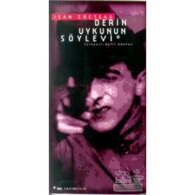 Derin Uykunun Söylevi - Jean Cocteau