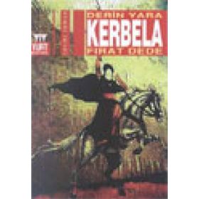 DERIN YARA KERBELA - FIRAT DEDE