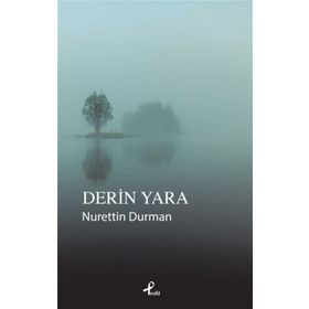 Derin Yara - Nurettin Durman