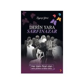 Derin Yara Sarfinazar Zeynep Yeriş