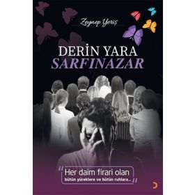 Derin Yara Sarfinazar Zeynep Yeriş