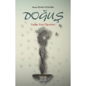 Derin Yayınları Doğuş - Yaşam Yolu Öğretileri