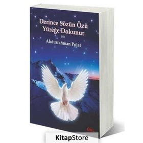 Derince Sözün Özü Yüreğe Dokunur - Abdurrahman Polat