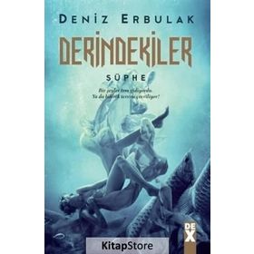Derindekiler 3 Dönüşüm - Deniz Erbulak