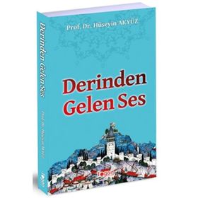 Derinden Gelen Ses - Hüseyin Akyüz