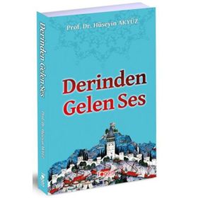 Derinden Gelen Ses - Hüseyin Akyüz