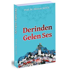 Derinden Gelen Ses - Hüseyin Akyüz