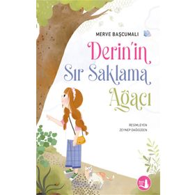 Derin’in Sır Saklama Ağacı - Merve Başcumalı