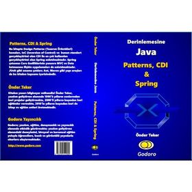 Derinlemesine Java - Patterns, CDI ve Spring Kitabı - Önder Teker