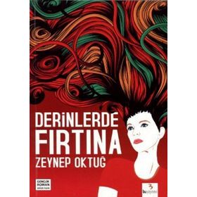 Derinlerde Fırtına - Zeynep Temüroğlu