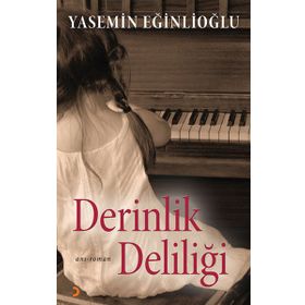 DERINLIK DELILIĞI - YASEMIN EĞINLIOĞLU