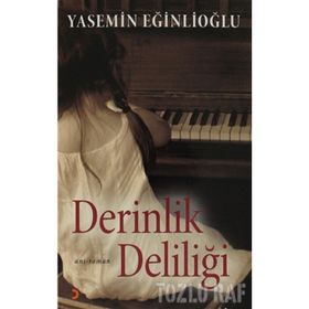 DERINLIK DELILIĞI - YASEMIN EĞINLIOĞLU