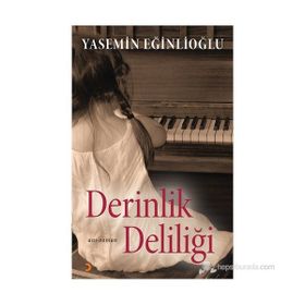 DERINLIK DELILIĞI - YASEMIN EĞINLIOĞLU