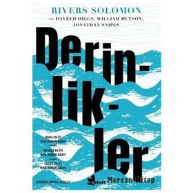 Derinlikler - Rivers Solomon