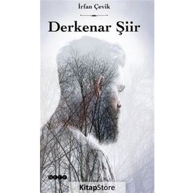 Derkenar Şiir - İrfan Çevik
