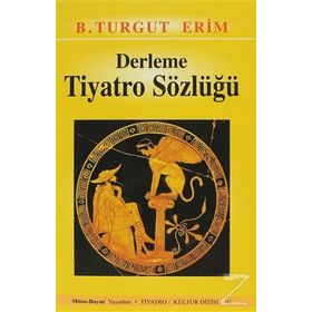 Derleme Tiyatro Sözlüğü - b turgut erim