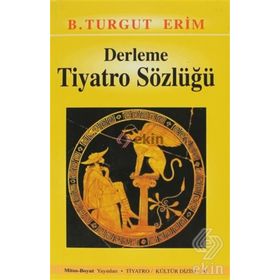 Derleme Tiyatro Sözlüğü - b turgut erim