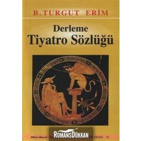 DERLEME TIYATRO SÖZLÜĞÜ - TURGUT ERIM
