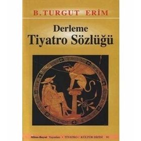 DERLEME TIYATRO SÖZLÜĞÜ - TURGUT ERIM